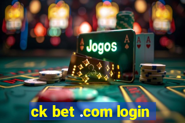 ck bet .com login